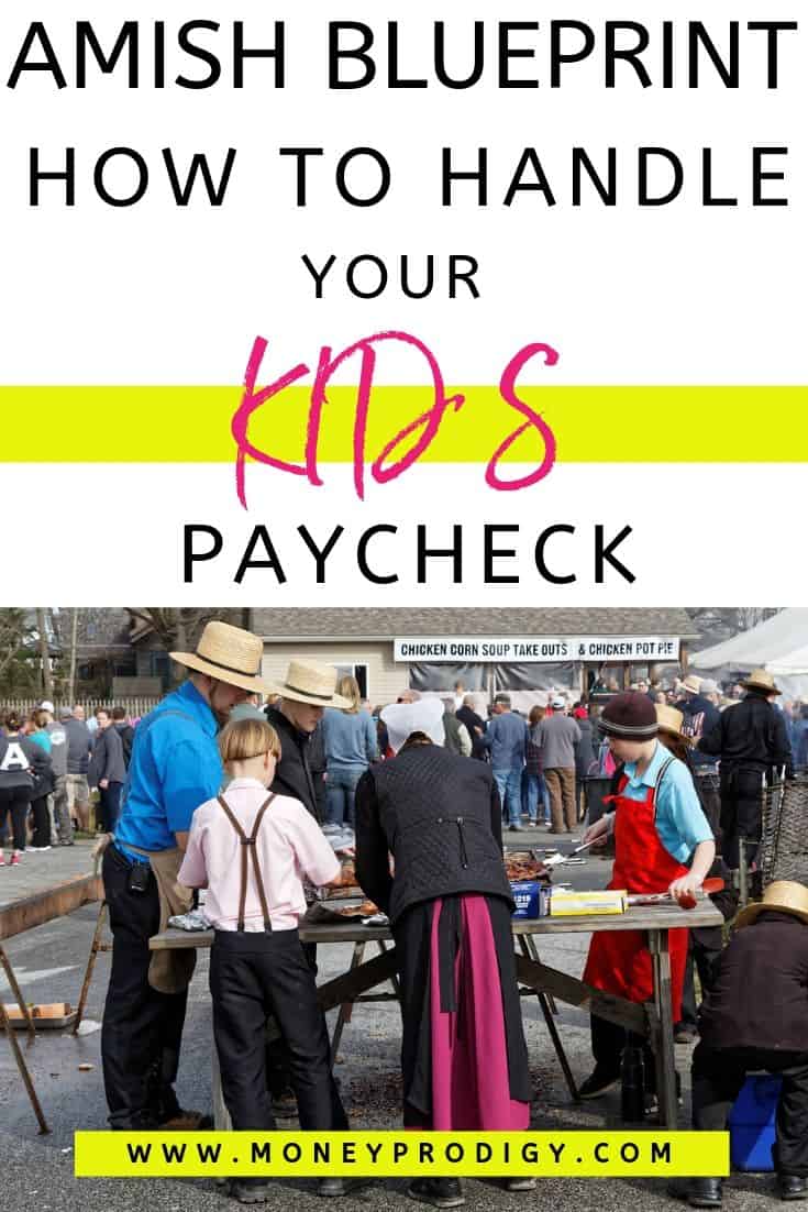 Amish family with Amish teens selling BBQ chicken, text overlay "amish blueprint how to handle your Kid's paycheck"