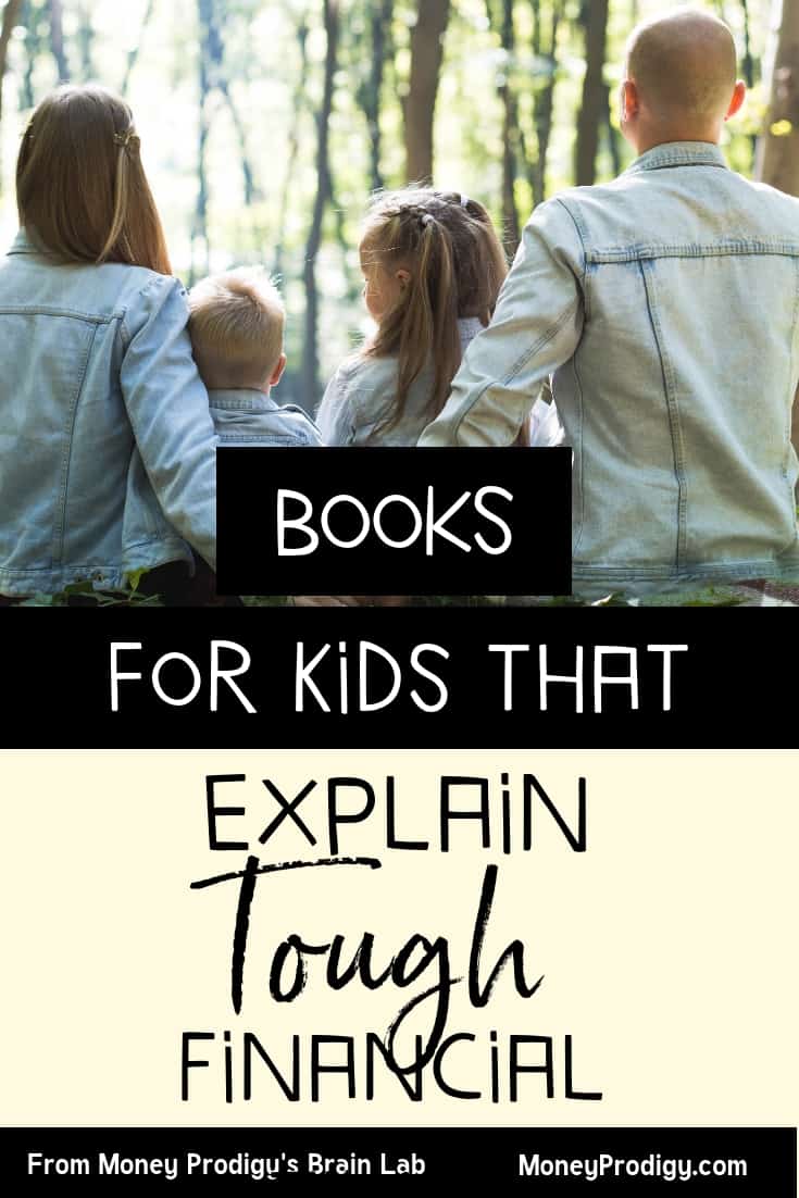 family in the woods, father and mother holding hands with text overlay "Books for kids that explain tough financial times"