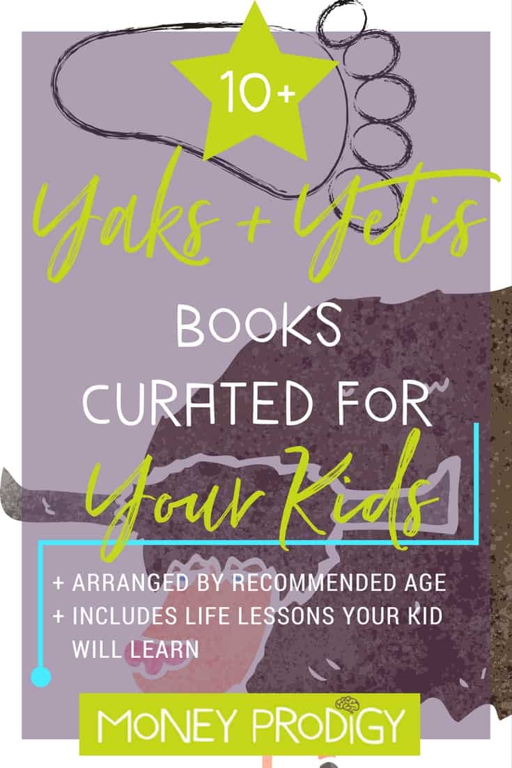 Yaks and Yetis: Exploring Everest for Kids through Books. Would make a fun addition to get kids excited for VBS expeditions! | https://www.moneyprodigy.com/yetis-exploring-everest-for-kids/