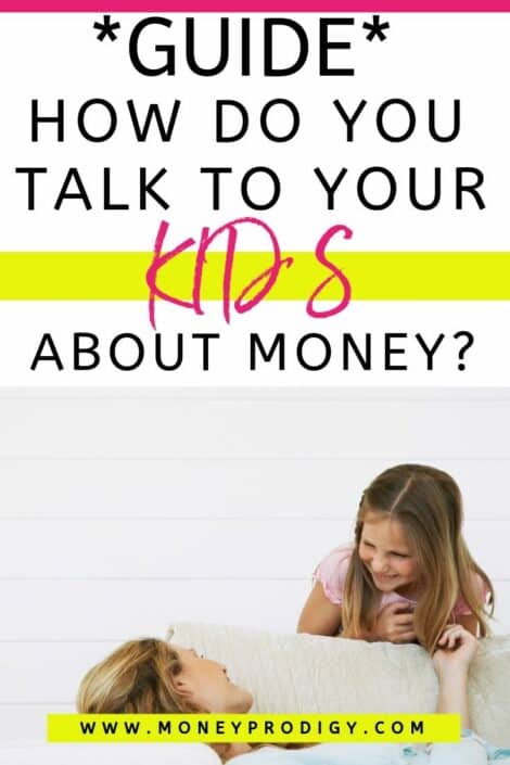 How Do You talk to Kids about Money? (Money Conversation Guide)