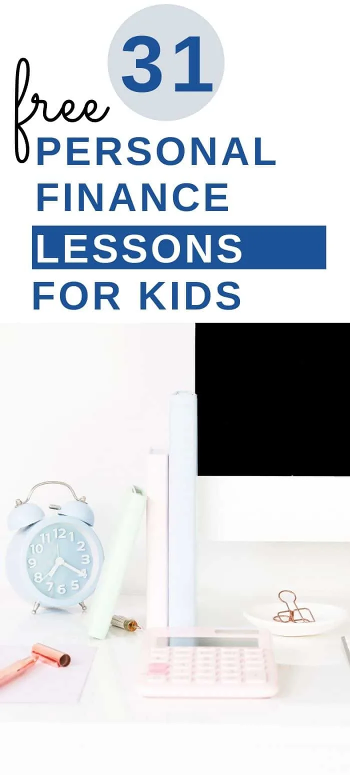 computer on desk with calculator, text overlay "31 free personal finance lessons for kids"
