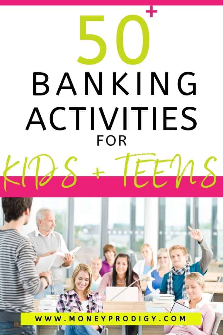 classroom full of kids, text overlay "50 banking activities for kids and teens"