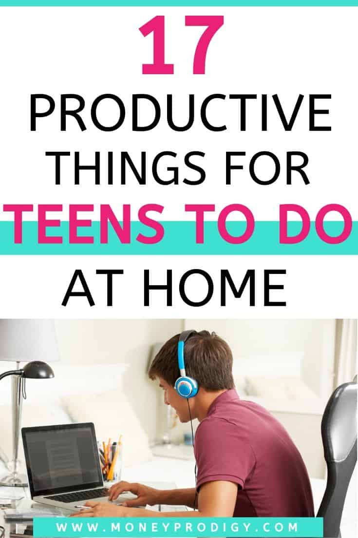 teenage boy on laptop with earphones, text overlay "17 productive things for teens to do at home"