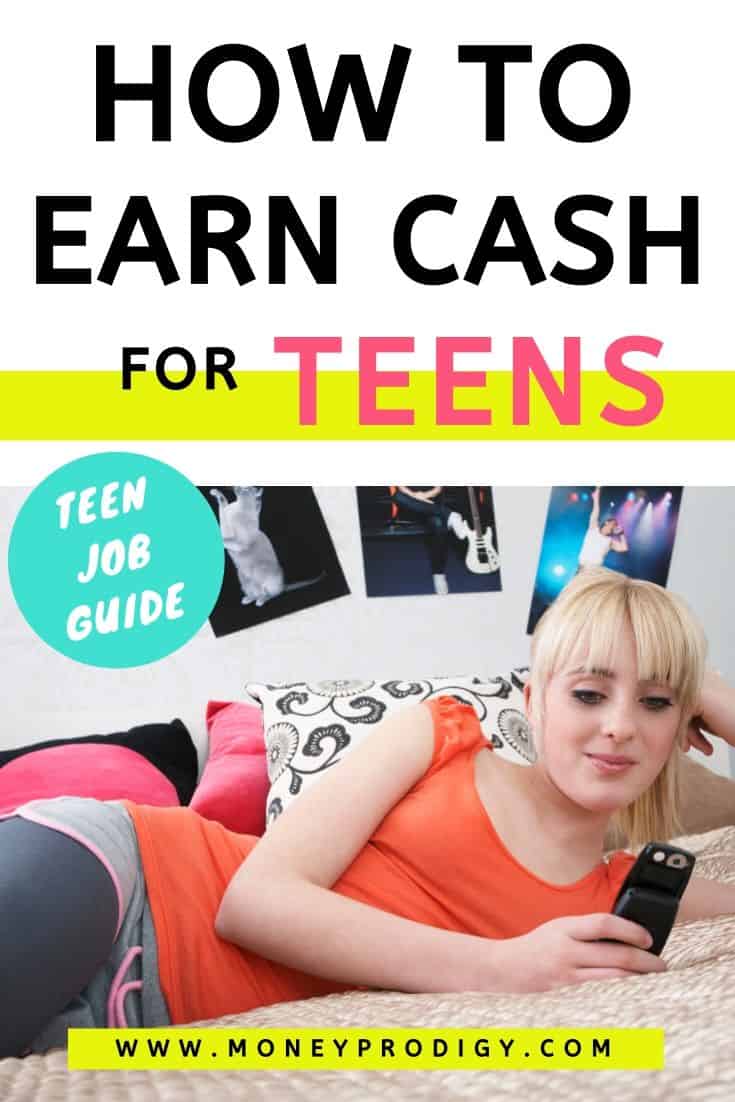 teen girl laying on bed with phone, text overlay "how to earn cash for teens - teen job guide"