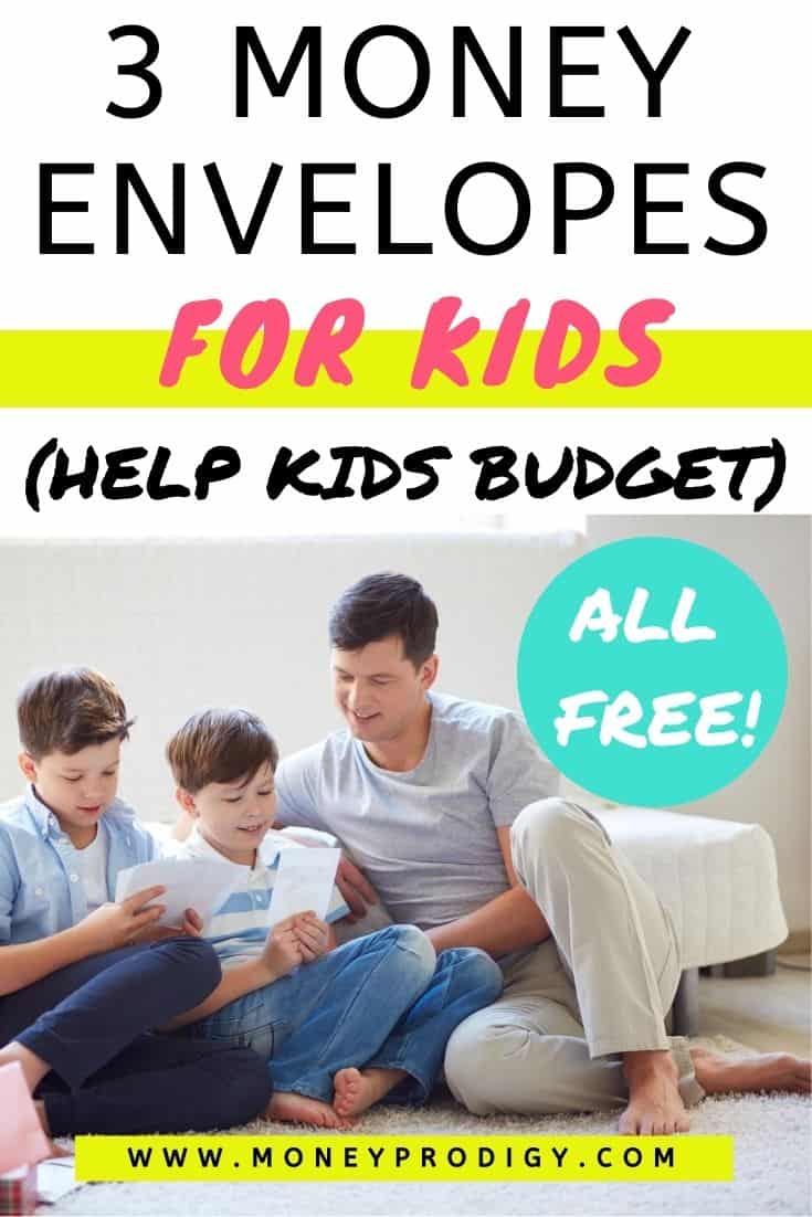 father with two sons looking at cash envelopes, text overlay "3 money envelopes for kids (help kids budget)"