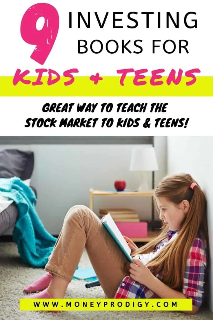 girl sitting on floor reading investing book, text overlay, "9 investing books for kids and teens - great way to teach the stock market to kids and teens"
