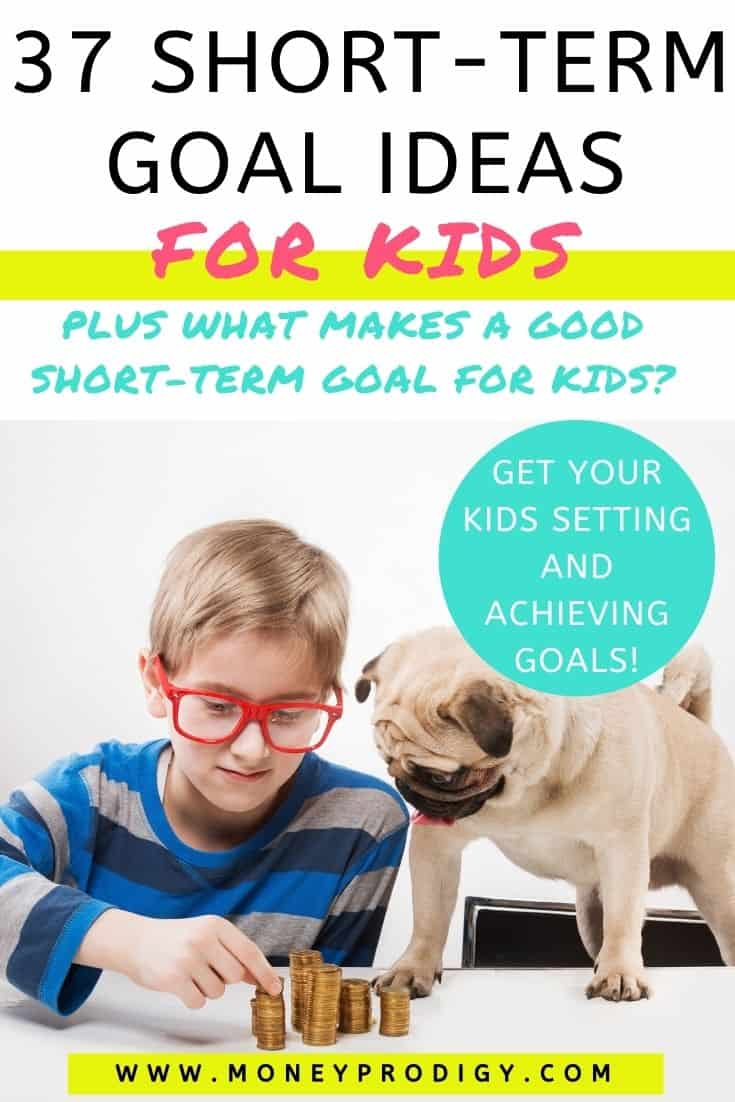 young boy with red glasses with dog and counting his money, text overlay "37 short term goal ideas for kids"