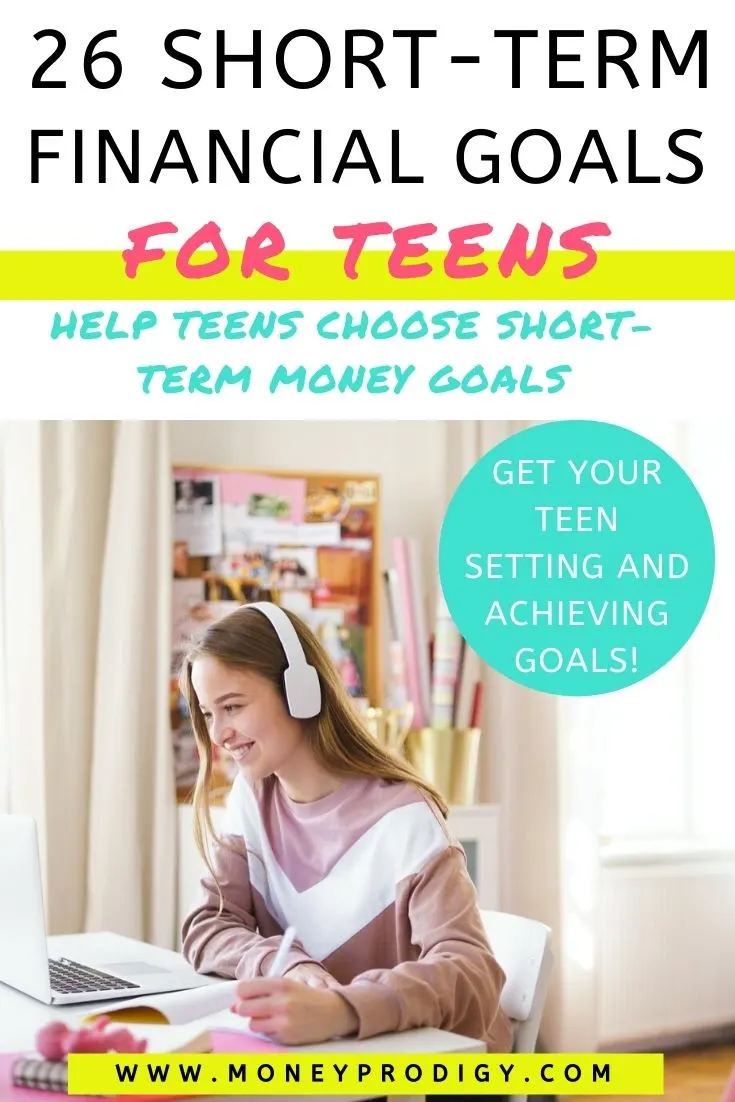 teen girl with headphones at laptop, writing, text overlay "26 short term financial goals for teens"