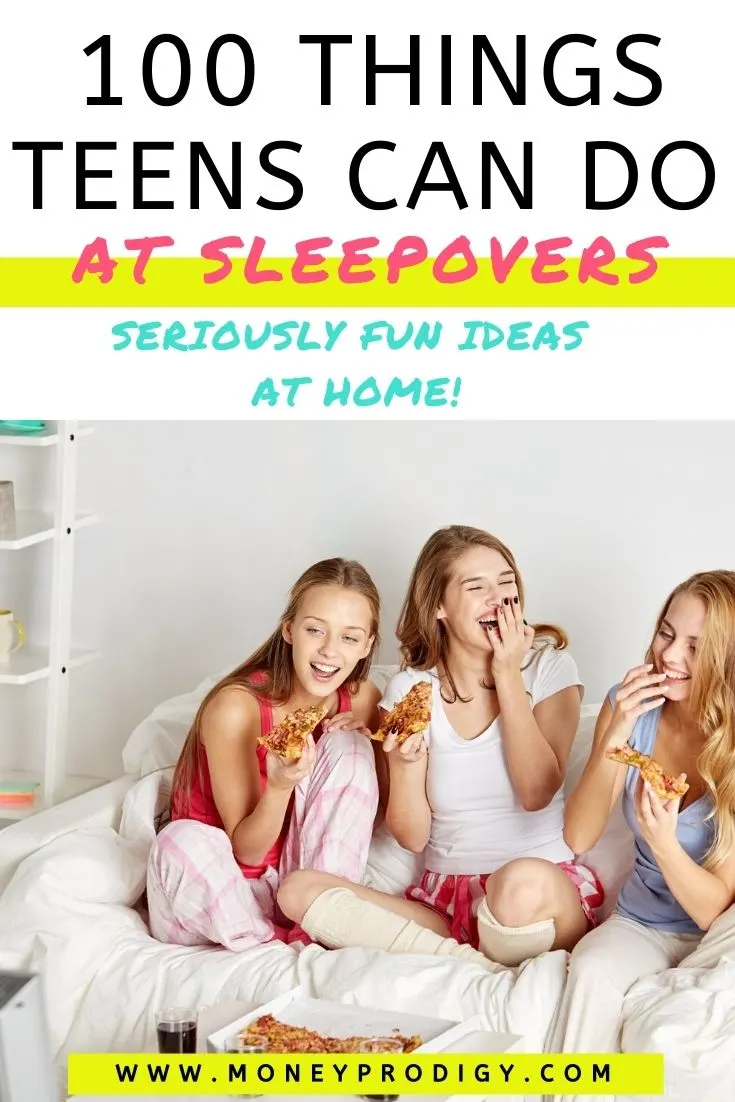 40 Fun Things to Do at a Sleepover for Kids, Tweens and Teens