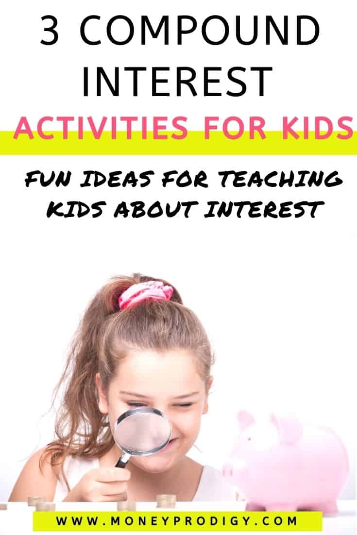 tween girl with magnifying glass looking at piles of coins, text overlay "3 compound interest activities for kids - fun ideas for teaching kids about interest"