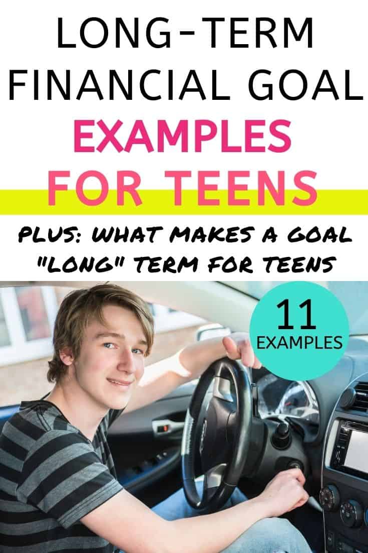 teen boy driver behind wheel, text overlay "long term financial goal examples for teens"