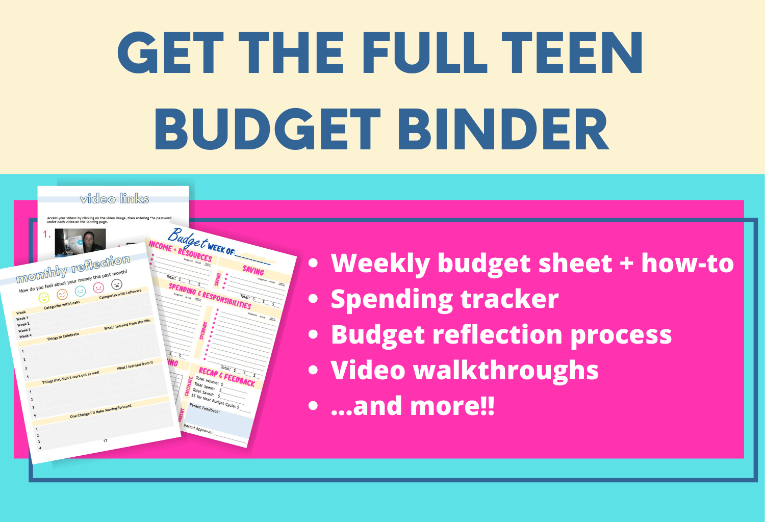 large pink, blue, and tan button with images of teen budget binder, text overlay "get the teen budget binder - weekly budget sheet and how-to, spending tracker, budgeting reflection process, videos, more"