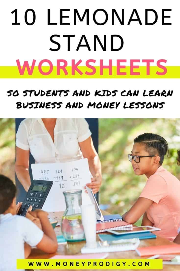 group of tweens with teacher, working on calculator and worksheet, text overlay "10 lemonade stand worksheets - students and kids can learn business and money lessons"