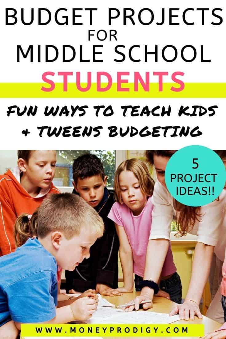 group of middle school students working on project with teacher, text overlay" budget projects for middle school students"