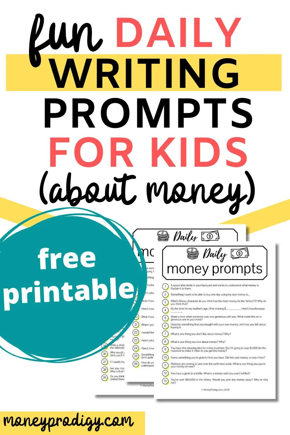 flatlay writing prompts pages for kids, text overlay "fun daily writing prompts for kids about money"