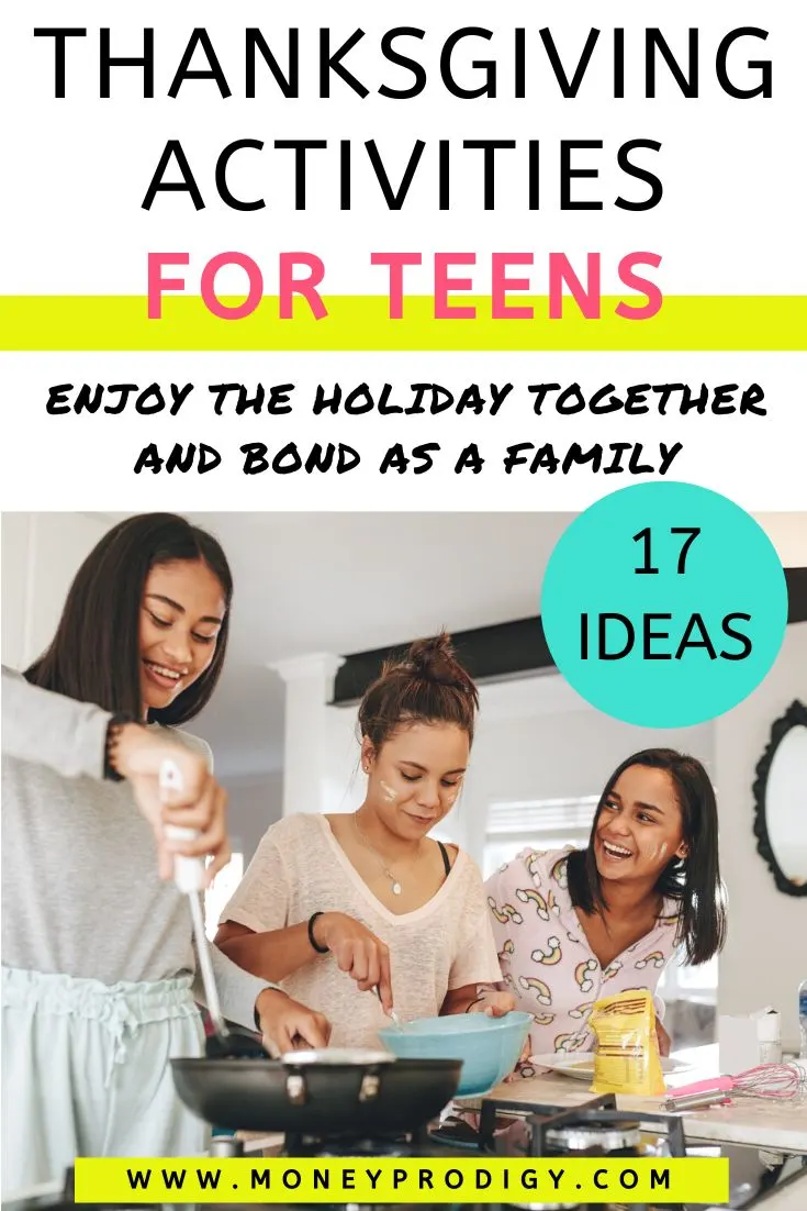 three teen girls cooking Thanksgiving breakfast for parents, text overlay "Thanksgiving activities for teens"