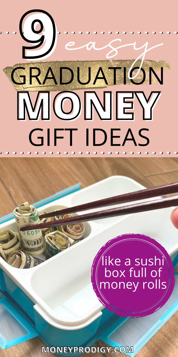 person using chopsticks to grab money sushi roll in bento box, text overlay "9 easy graduation money gift ideas"