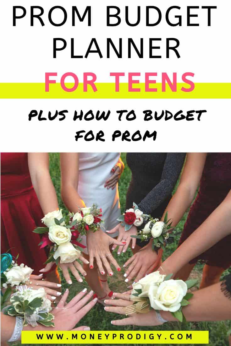 lots of girls'  hands manicured and with corsages, text overlay "prom budget planner for teens"