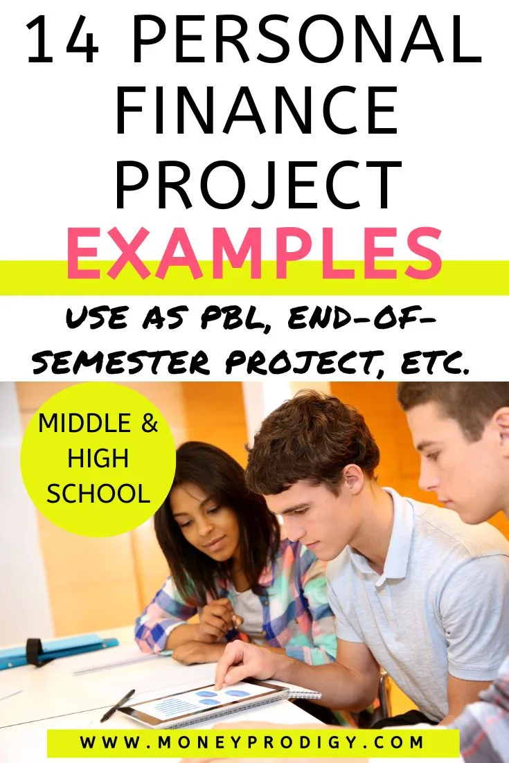 three high school students at desk working together, text overlay "14 personal finance project examples"