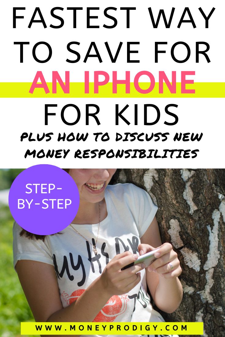 tween girl with iPhone against tree, text overlay "fastest way to save for an iPhone for kids"