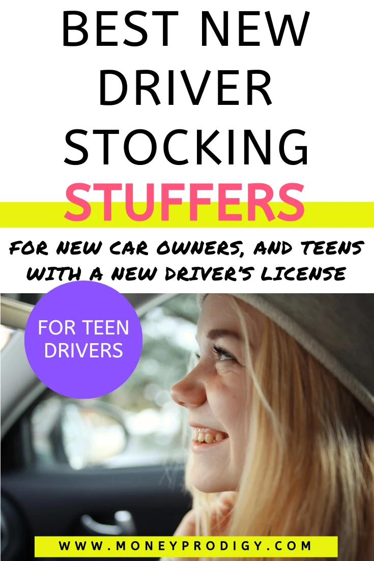teen girl new driver in car smiling, text overlay "best new driver stocking stuffers"