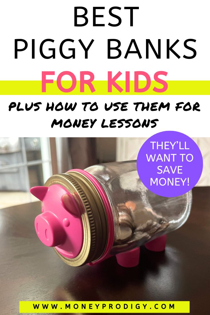 mason jar on its side with piggy face, text overlay "best unique piggy banks for kids"