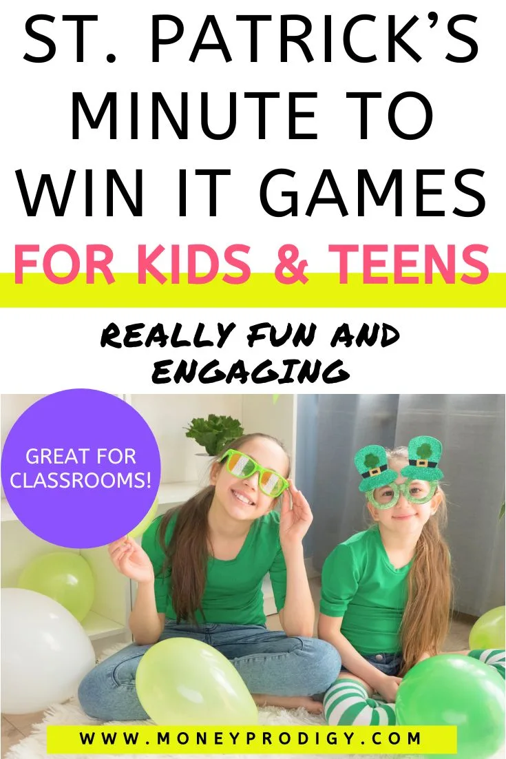 two girls with funny St. Paddy's Day glasses, smiling, text overlay "St. Patrick's Minute to Win It Games for kids and teens"