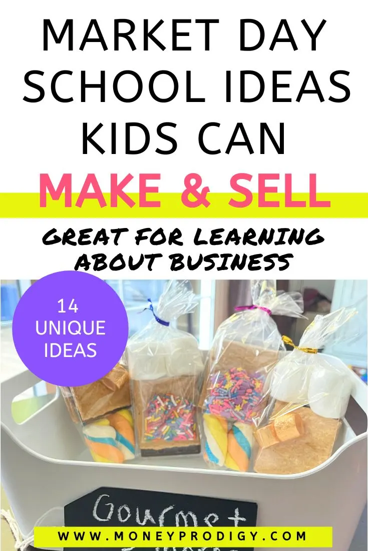 white container filled with gourmet colorful s'mores kits, text overlay "market day school ideas kids can make and sell"