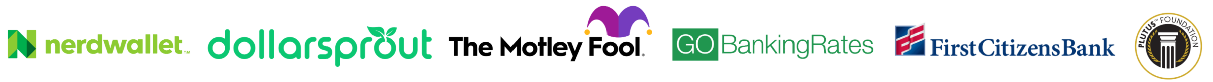 Logos of publications that have featured Money Prodigy, including NerdWallet, DollarSprout, The Motley Fool, GOBankingRates and First Citizens Bank
